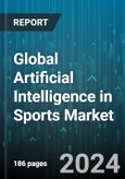 Global Artificial Intelligence in Sports Market by Component (Service, Software), Technology (Computer Vision, Data Analytics, Machine Learning), Deployment, Application, Game Type - Forecast 2024-2030- Product Image