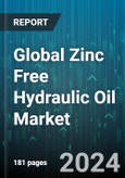 Global Zinc Free Hydraulic Oil Market by Type (Bio-Based Oil, Mineral Oil, Synthetic Oil), Distribution Channel (Offline, Online), Application - Forecast 2024-2030- Product Image