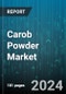 Carob Powder Market by Product, Type, Distribution Channel, Application - Global Forecast 2025-2030 - Product Image