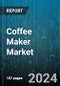 Coffee Maker Market by Product, Type, Component, Distribution Channel, Application - Global Forecast 2025-2030 - Product Thumbnail Image