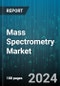 Mass Spectrometry Market by Offering, Technology, End-user - Global Forecast 2025-2030 - Product Thumbnail Image