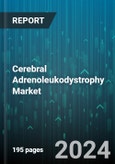 Cerebral Adrenoleukodystrophy Market by Type, End-User - Global Forecast 2025-2030- Product Image