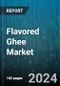 Flavored Ghee Market by Product, Source, Sales Channel - Global Forecast 2025-2030 - Product Thumbnail Image