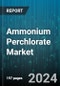 Ammonium Perchlorate Market by Purity (< 98%, = 99%), Form (Crystal, Powder), Production Method, End-Use - Global Forecast 2025-2030 - Product Thumbnail Image