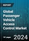 Global Passenger Vehicle Access Control Market by Offering (Biometric System, Non-Biometric System), Technology (Bluetooth, Near-Field Communication, Radio-Frequency Identification), Price Range, Autonomous Driving Level, Vehicle Type - Forecast 2024-2030 - Product Thumbnail Image