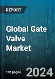 Global Gate Valve Market by Type (Bellows Seal, Double-Disc, Flexible Wedge), Stem Type (Non-Rising Stem Gate Valve, Rising Stem Gate Valve), Material, End User - Forecast 2024-2030- Product Image