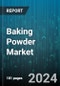 Baking Powder Market by Type, Distribution Channel, Application - Global Forecast 2025-2030 - Product Image