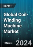 Global Coil-Winding Machine Market by Operation, Machine Type, Spindle Number, Capability, End-Use - Forecast 2024-2030- Product Image