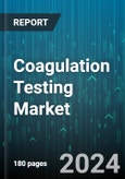 Coagulation Testing Market by Product, Test Type, End-User - Global Forecast 2025-2030- Product Image