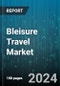 Bleisure Travel Market by Tour Type, Travel Type - Global Forecast 2025-2030 - Product Image