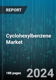 Cyclohexylbenzene Market by Grade, End-use - Global Forecast 2025-2030- Product Image