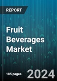 Fruit Beverages Market by Type, Fruit Type, Packaging, Distribution Channel - Global Forecast 2025-2030- Product Image