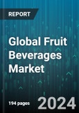 Global Fruit Beverages Market by Type (Concentrates, Juices, Nectars), Fruit Type (Berries, Citrus Fruits, Stone Fruits), Packaging, Distribution Channel - Forecast 2024-2030- Product Image