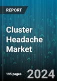 Cluster Headache Market by Cluster Headaches Type, Drug Type, Route of Administration, Distribution Channel - Global Forecast 2025-2030- Product Image