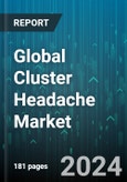 Global Cluster Headache Market by Cluster Headaches Type (Chronic Cluster Headaches, Episodic Cluster Headaches), Drug Type (Anti-Seizure Drugs, Calcium Channel Blockers, Corticosteroids), Route of Administration, Distribution Channel - Forecast 2024-2030- Product Image