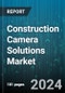 Construction Camera Solutions Market by Component, Type, Application, End-Use - Global Forecast 2025-2030 - Product Image