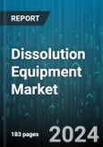 Dissolution Equipment Market by Product, Operation, Vertical - Global Forecast 2025-2030- Product Image