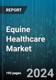 Equine Healthcare Market by Product, Application, End-User - Global Forecast 2025-2030- Product Image