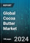 Global Cocoa Butter Market by Type (Deodorized, Natural), Form (Liquid, Solid), Distribution Channel, End-user - Forecast 2024-2030 - Product Image