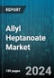 Allyl Heptanoate Market by Flavor, Application, End-Use - Global Forecast 2025-2030 - Product Thumbnail Image