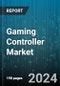 Gaming Controller Market by Product Type, Compatibility, Connectivity, End User, Distribution Channel - Global Forecast 2025-2030 - Product Thumbnail Image