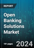 Open Banking Solutions Market by Services, Deployment, End-User - Global Forecast 2025-2030- Product Image