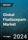 Global Fludiazepam Market by Form (Capsules, Tablets), Application (Anxiety Management, Sedation, Sleep Disorders), Distribution - Forecast 2024-2030- Product Image