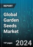 Global Garden Seeds Market by Product (Flower Seeds, Fruit Seeds, Grain Seeds), Type (GMO Seeds, Heirloom Seeds, Hybrid Seeds), Sales Channel - Forecast 2024-2030- Product Image