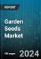 Garden Seeds Market by Product, Type, Sales Channel - Global Forecast 2025-2030 - Product Thumbnail Image