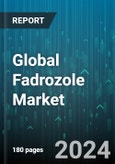 Global Fadrozole Market by Indications (Assisted Reproductive Technology (ART), Breast Cancer Treatment, Gynecomastia Management), End-users (Hospitals & Clinics, Specialty Clinics) - Forecast 2024-2030- Product Image