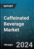 Caffeinated Beverage Market by Product, Packaging Type, Distribution Channel - Global Forecast 2025-2030- Product Image