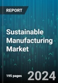 Sustainable Manufacturing Market by Offering, Application - Global Forecast 2025-2030- Product Image