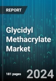 Glycidyl Methacrylate Market by Purity, Application - Global Forecast 2025-2030- Product Image