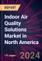 Indoor Air Quality Solutions Market in North America 2024-2028 - Product Image