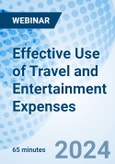 Effective Use of Travel and Entertainment Expenses - Webinar (Recorded)- Product Image