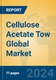 Cellulose Acetate Tow Global Market Insights 2024, Analysis and Forecast to 2029, by Manufacturers, Regions, Technology, Application- Product Image