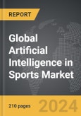 Artificial Intelligence (AI) in Sports - Global Strategic Business Report- Product Image