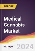 Medical Cannabis Market Report: Trends, Forecast and Competitive Analysis to 2030- Product Image