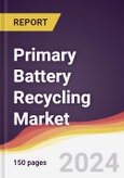 Primary Battery Recycling Market Report: Trends, Forecast and Competitive Analysis to 2030- Product Image