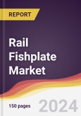 Rail Fishplate Market Report: Trends, Forecast and Competitive Analysis to 2030- Product Image