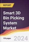 Smart 3D Bin Picking System Market Report: Trends, Forecast and Competitive Analysis to 2030- Product Image