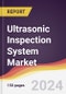 Ultrasonic Inspection System Market Report: Trends, Forecast and Competitive Analysis to 2030 - Product Image