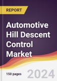 Automotive Hill Descent Control Market Report: Trends, Forecast and Competitive Analysis to 2030- Product Image