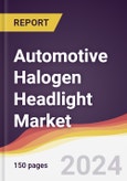 Automotive Halogen Headlight Market Report: Trends, Forecast and Competitive Analysis to 2030- Product Image