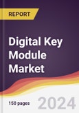 Digital Key Module Market Report: Trends, Forecast and Competitive Analysis to 2030- Product Image