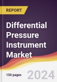 Differential Pressure Instrument Market Report: Trends, Forecast and Competitive Analysis to 2030- Product Image