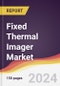 Fixed Thermal Imager Market Report: Trends, Forecast and Competitive Analysis to 2030 - Product Thumbnail Image