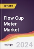 Flow Cup Meter Market Report: Trends, Forecast and Competitive Analysis to 2030- Product Image