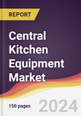 Central Kitchen Equipment Market Report: Trends, Forecast and Competitive Analysis to 2030- Product Image