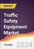 Traffic Safety Equipment Market Report: Trends, Forecast and Competitive Analysis to 2030- Product Image